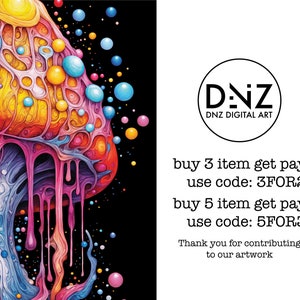 Peut inclure: Une impression d'art num&eacute;rique psych&eacute;d&eacute;lique d'un champignon color&eacute; avec de la peinture rose et violette qui coule. L'arri&egrave;re-plan est noir avec des points color&eacute;s dispers&eacute;s. Le texte "DNZ DNZ DIGITAL ART" est dans un cercle en haut &agrave; droite de l'image. Le texte "buy 3 item get pay 2 use code: 3FOR2 buy 5 item get pay 3 use code: 5FOR3 Thank you for contributing to our artwork" est en bas &agrave; droite de l'image.