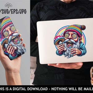 May include: A colorful digital download graphic featuring a psychedelic gnome with a rainbow beanie and a mushroom. The gnome has a long white beard and is holding a mushroom. The image is on a phone case and a laptop. Text: DIGITAL DOWNLOAD, PNG/SVG/EPS/JPG.