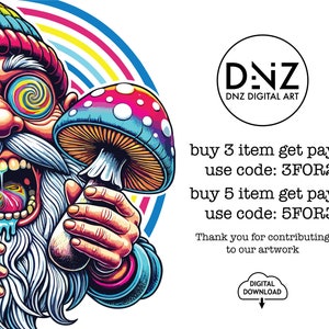 May include: A vibrant digital art print featuring a psychedelic illustration of a bearded figure holding a colorful mushroom. The artwork includes swirling eyes, rainbow accents, and the text "DNZ DIGITAL ART".