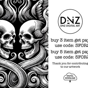 Op de afbeelding: Zwart-witte illustratie van twee schedels met ingewikkelde details, omringd door draaiende patronen. De tekst "DENZ DNZ DIGITAL ART" staat bovenaan de afbeelding. De tekst "buy 3 item get pay 2 use code: 3FOR2 buy 5 item get pay 3 use code: 5FOR3 Thank you for contributing to our artwork DIGITAL DOWNLOAD" staat onderaan de afbeelding.