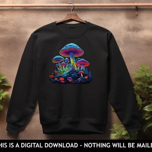 May include: Black sweatshirt with a colorful mushroom graphic. The mushrooms are glowing with shades of blue, purple, green, and pink. The graphic is centered on the sweatshirt.