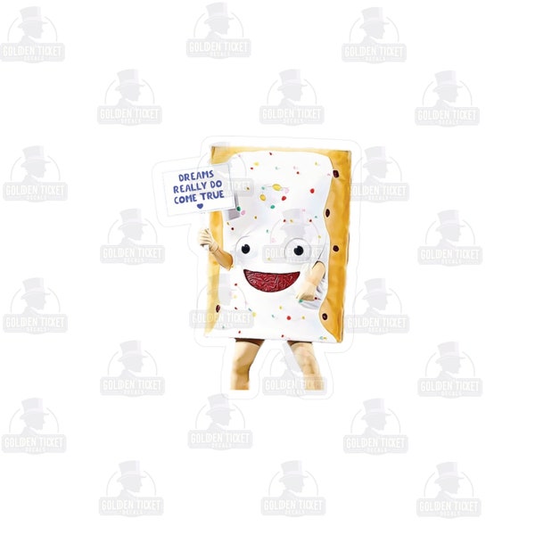 Pop Tart Mascot Dreams Really Do Come True Sticker | Water Bottle Sticker, Laptop Sticker, Funny Sticker, Pop Tart Bowl Vinyl Sticker