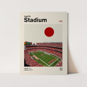 May include: A minimalist poster design featuring a red circle and an aerial view of Levi's Stadium in Santa Clara, California. The stadium is filled with red seats and a green football field. The text "Levi's Stadium" is in bold black font at the top of the poster. The text "Opened / 2014" and "Capacity / 68,500" are in black font at the bottom of the poster.