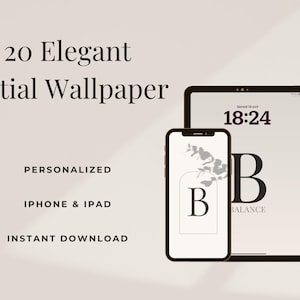 Può includere: Set di sfondi digitali con uno smartphone e un tablet che mostrano un design minimalista con la lettera "B". È visibile anche il testo "20 Elegant Initial Wallpaper" e altri dettagli. Il tema generale è l'arte digitale personalizzata.