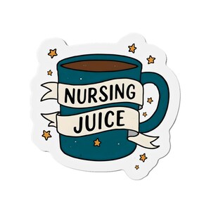 Nursing Juice Die-Cut Magnets - Fun Magnetic Decor for Nurses, Gifts for Medical Professionals, Cute Fridge Magnet