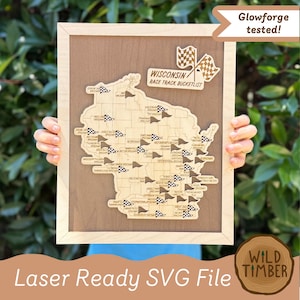 May include: A rectangular wooden wall plaque featuring a laser-cut map of Wisconsin with engraved race track names and small checkered flag markers. The sign includes a header that reads Wisconsin Race Track Bucketlist and a Glowforge tested tag.