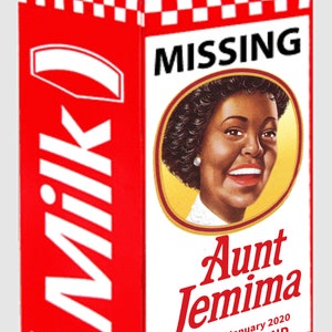 Have You Seen Me? - Aunt Jemima Vinyl Sticker Decal Weatherproof Funny