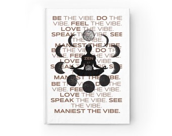 2025 Zen AF Manifestation Journal.  Empowering words on the back.  Chakra mantras on the front.  (Blank Pages)