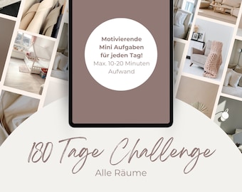 Op de afbeelding: Een digitaal tabletscherm met een 180-daagse uitdaging om alle kamers in je huis te organiseren. De tekst luidt "Motivierende Mini Aufgaben für jeden Tag! Max. 10-20 Minuten Aufwand 180 Tage Challenge Alle Räume".