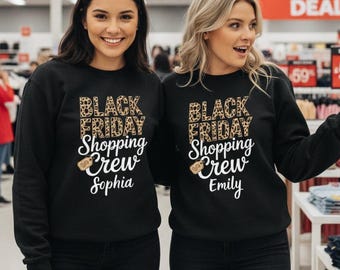 Black Friday Sweatshirt: Personalized Name Matching Shopping Crew