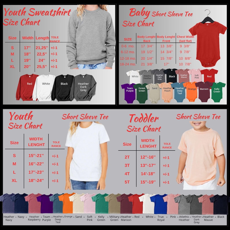 May include: Size charts for youth sweatshirts, baby short sleeve tees, youth short sleeve tees, and toddler short sleeve tees. Charts display sizes, width, length, and colour options for various apparel.