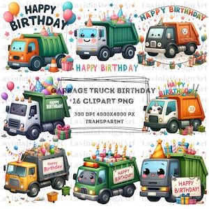 May include: A collection of colorful, cartoon garbage trucks decorated for a birthday celebration. Each truck features a smiling face, balloons, gifts, and the words "Happy Birthday!" in various fonts. The image includes text that says "Garbage Truck Birthday" and "16 Clipart PNG".