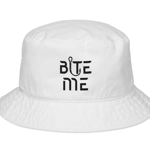Embroidered Fishing Bucket Hat, Bite Me Design, Fisherman Gift, Outdoor Apparel, Sun Protection, Fishing Lover Gift, Father&#39;s Day Gift,