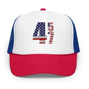Trump 45 47 Foam Trucker Hat: Republican MAGA Cap