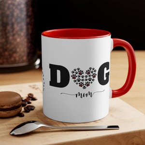 Dog Mom Mug, Dog Lover Gift, Dog Mom Coffee Cup, Animal Lover Gift, Dog-Themed Coffee Mug, Mother&#39;s Day Gift, Birthday Gift, Dog Mom Gift