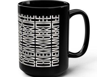 Funny Love My Worklife Message Coffee Mug: Sarcastic WFH Office Humor Gift,