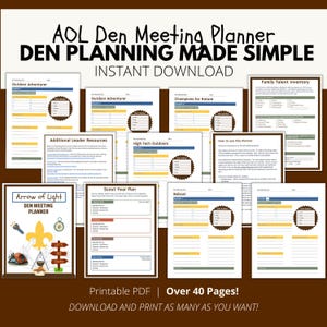May include: AOL Den Meeting Planner printable PDF with over 40 pages. The cover features a brown background with the text "AOL Den Meeting Planner" and "DEN PLANNING MADE SIMPLE" in white. The cover also features a graphic of a campfire, a compass, and a scout's fleur-de-lis.