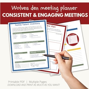 May include: A printable PDF document with the title "Wolves den meeting planner" and the subtitle "Consistent & Engaging Meetings". The document includes a "Family Talent Inventory" form and a "Year Plan" form. The document is designed to help plan meetings for a group of people.