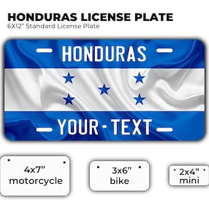 Honduras Flag Custom License Plate - Honduras bandera Placas for Car/truck Vehicle, motorcycle, and bike