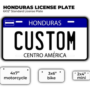 Honduras Custom License Plate - Honduras Placas for Car/truck Vehicle, motorcycle, and bike