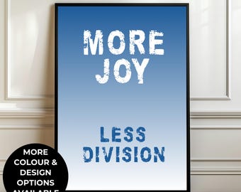 More Joy Less Division Print, Joy Division Inspired Poster, Music Typography Wall Art, Indie Decor, Gallery Wall Print, Gift for music Fans