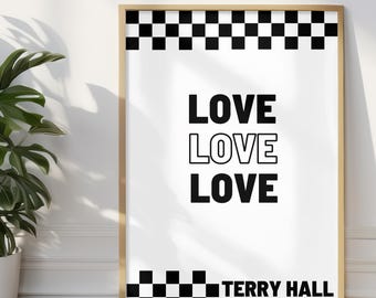 Terry Hall Print The Specials Wall Art Two Tone Ska Terry Hall's Last Words Love Love Love Music Wall Art Music Inspired Decor Music Print