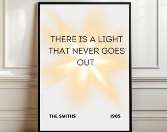 The Smiths music print poster, there is a light that never goes out, smiths song lyric print, Indie Music Wall Art Morrissey Manchester Band