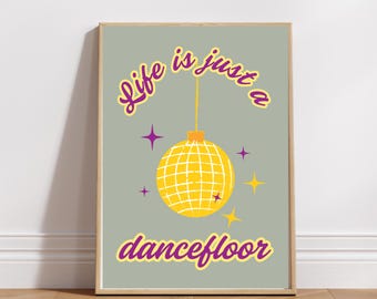 Life is a Dancefloor Print, The Shapeshifters Music Print, Disco Wall Art, Dance Music Poster Party Vibes Decor Retro Funk Print House music