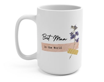 Best Maa In the World Mug, Happy Mothers Day Gift, Personalization Gift For Mom!, Mug 15oz