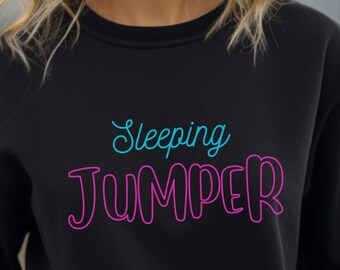 Sleeping jumper. Excellent quality modern stylish sweatshirt sweater. Gift for girlfriend, wife, sister, mum, daughter, friend.