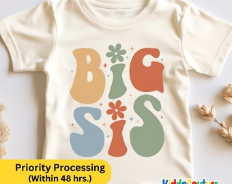 Retro Big Sis Shirt, Big Sis Toddler Shirt, Promoted To Big Sis Shirt, Big Sis Gift Shirt, I Am Going To Be A Big Sister, Big Sister Shirt