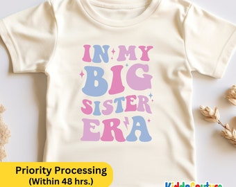 In My Big Sister Era Shirt - Big Sister Shirt - Big Sis Shirt - Retro Big Sister Shirt - Natural Big Sister Toddler Tee