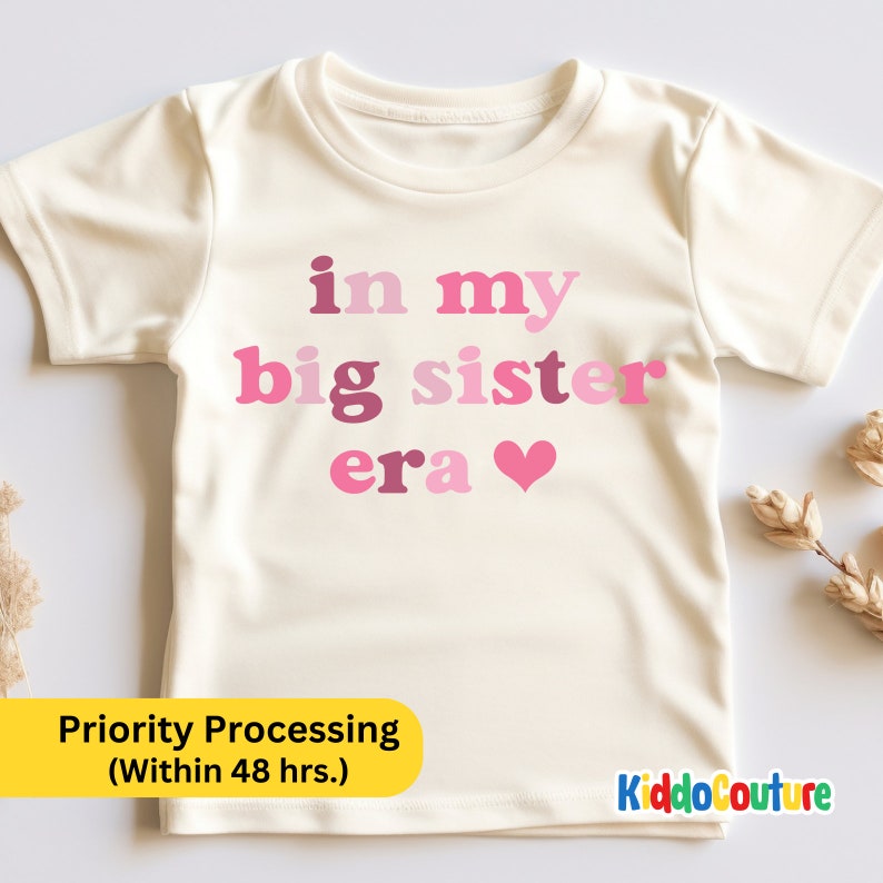 In My Big Sister Era Baby Shirt, Big Sister Era Retro Shirt For Toddler, Gift Shirt For Big Sister, Big Sister Era Baby Shirt image 2