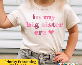 In My Big Sister Era Baby Shirt, Big Sister Era Retro Shirt For Toddler, Gift Shirt For Big Sister, Big Sister Era Baby Shirt