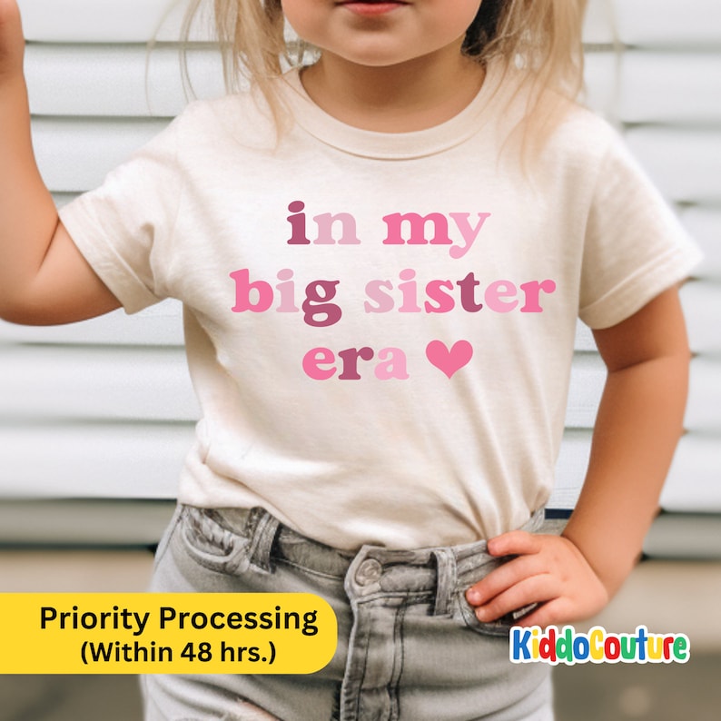 In My Big Sister Era Baby Shirt, Big Sister Era Retro Shirt For Toddler, Gift Shirt For Big Sister, Big Sister Era Baby Shirt image 1