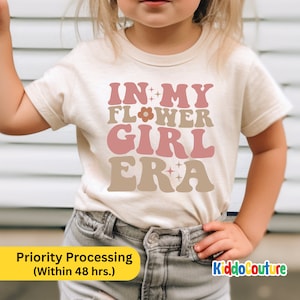 In My Flower Girl Era Shirt Flower Girl Proposal Gift Toddler Shirt Retro Flower Girl Toddler Shirt Flower Girl Shirt for Little Girls image 1