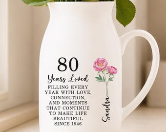 Personalized 80th Birthday Gift For Women, Custom 80th Birthday Flower Vase, Birth Month Flower Birthday Gift (KC-AYDFN21)