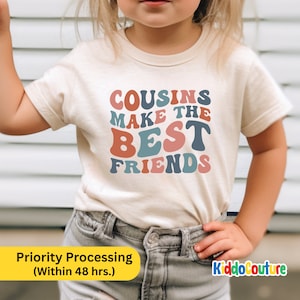 Cousins Make The Best Friends Shirt, Retro Cousins Best Friends Shirt, Gift For Cousins Best Friends, Cousins Best Friends Toddler Shirt image 1