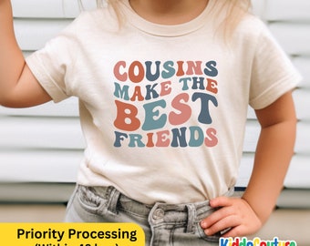 Cousins Make The Best Friends Shirt, Retro Cousins Best Friends Shirt, Gift For Cousins Best Friends, Cousins Best Friends Toddler Shirt