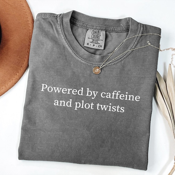 Book Lover Comfort Colors® Shirt, Coffeeholic Writer Shirt, Gift for Writer Shirt, Gift for Book Lover, Bookworm Shirt (KC-EHGFD)