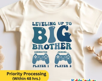 Leveling Up To Big Brother Shirt, Big Brother To Be T-Shirt, Gamer Big Brother Toddler Shirt, New Big Brother Toddler Shirt