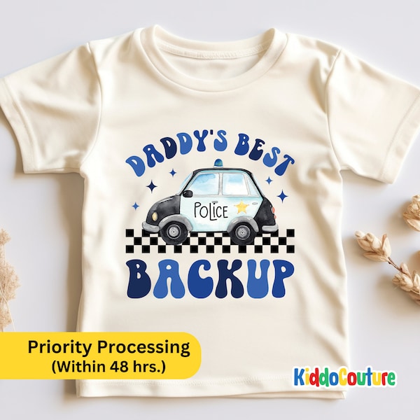 Daddy's Best Backup Kids Shirt, Retro Police Dad Backup Shirt, Father's Day Gift, Toddler Police Mobile Gift Shirt, Deputy Daddy Shirt