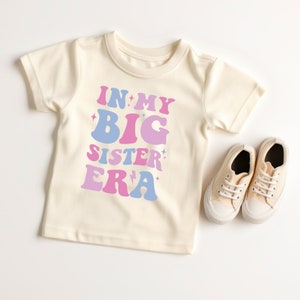 In My Big Sister Era Shirt Big Sister Shirt Big Sis Shirt Retro Big Sister Shirt Natural Big Sister Toddler Tee Bild 6