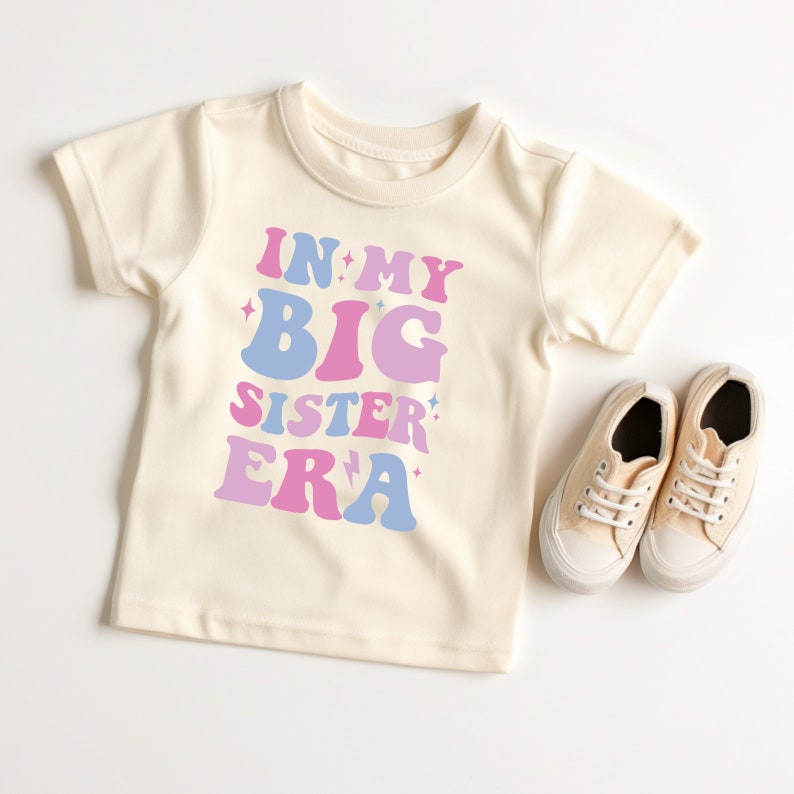 In My Big Sister Era Shirt Big Sister Shirt Big Sis Shirt Retro Big Sister Shirt Natural Big Sister Toddler Tee image 6