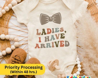 Ladies I Have Arrived Onesie®, New Born Baby Bodysuit, New Baby Onesie®, New Baby Arrived Bodysuit, Retro New Baby Arrived Bodysuit