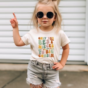 Only The Best Nieces Get Promoted To Big Cousin Shirt, Promoted to Big Cousin Shirt, Big Cousin Retro Shirt For Toddler image 6