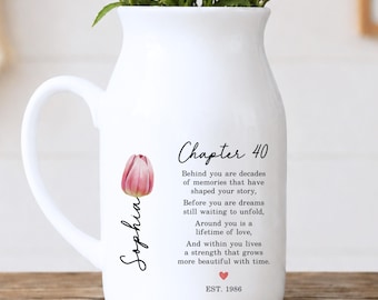 40th Birthday Gift For Women, Custom Birth Flower Vase, Personalized 40th Birthday Vase, Chapter 40 Gift (KC-AYDFN23D)