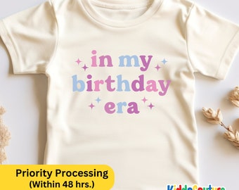 In My Birthday Era Shirt, Retro Birthday Era T-Shirt, My Birthday Era Children T-Shirt, In My Birthday Era T-Shirt, Birthday Era Gift Shirt