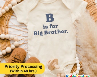 B is for Big Brother Onesie®, Big Brother Baby Onesie®, Alphabet New Sibling Brother Baby Bodysuit, New Big Brother Announcement Bodysuit