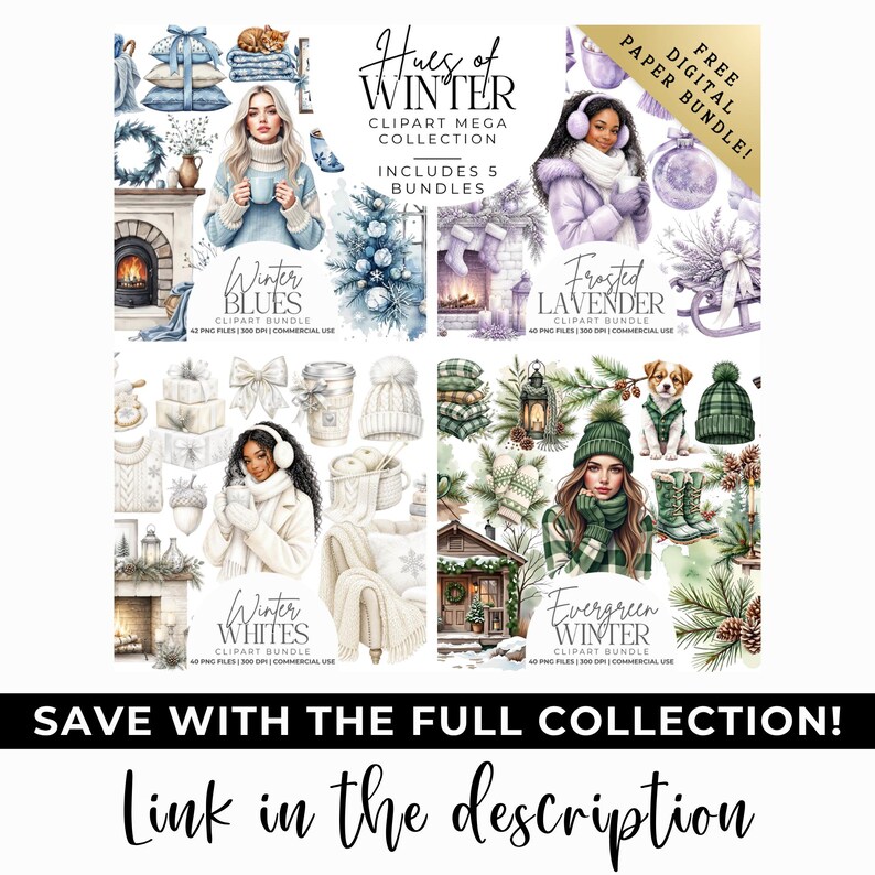 Puede incluir: Una mega colecci&oacute;n digital de im&aacute;genes predise&ntilde;adas titulada Hues of Winter que incluye cuatro paquetes distintos: Winter Blues, Frosted Lavender, Winter Whites y Evergreen Winter. La colecci&oacute;n incluye ilustraciones de personas, ropa de invierno, chimeneas, ramas de pino y decoraciones festivas.